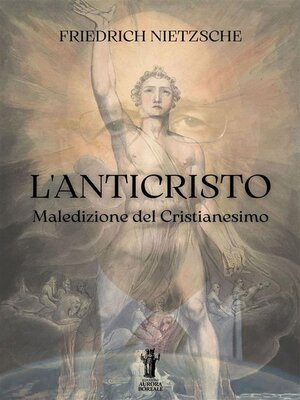 cover image of L'Anticristo. Maledizione del Cristianesimo